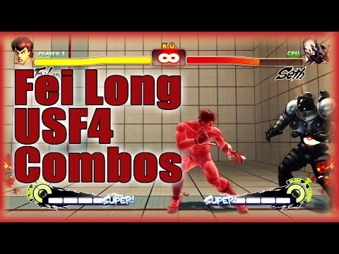 Fei Long USF4 Combo Video! (It's pretty short though).