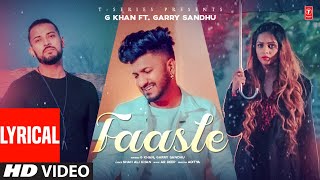 Faasle: GKhan Garry Sandhu (Lyrical Video) AR Deep