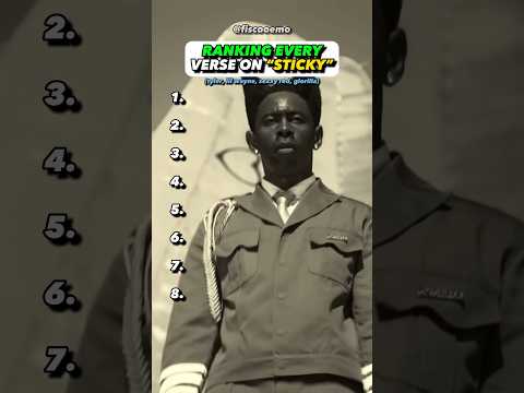 Every verse on Sticky ranked