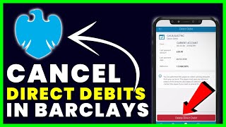 How to Cancel Direct Debits in Barclays