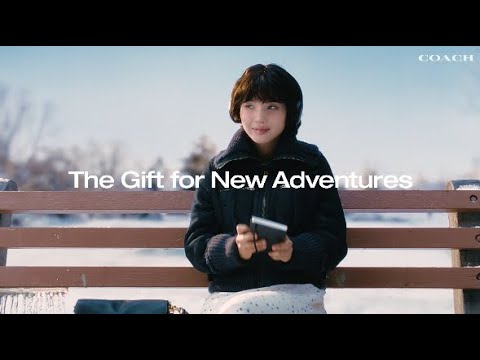 Coach Holiday 2025 Campaign | The Gift for New Adventures | SOYEON | #CourageToBeReal