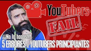 ¡¡¡YOUTUVE, YUTUb, YUTU!!! 5 errores que impiden que crezcas en Youtube