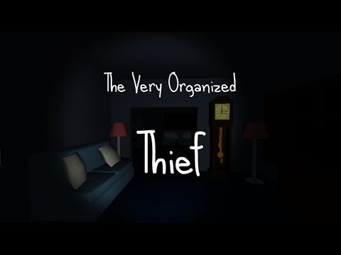 Syndicate Plays: The Very Organised Thief