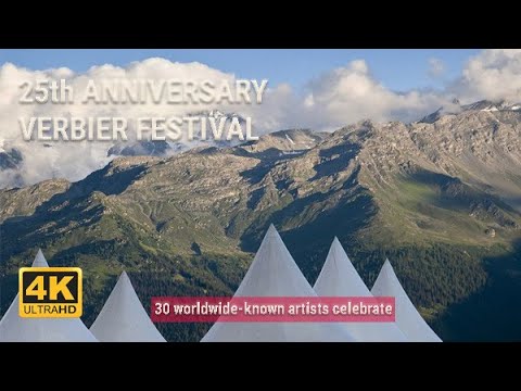Verbier Festival / 25th anniversary