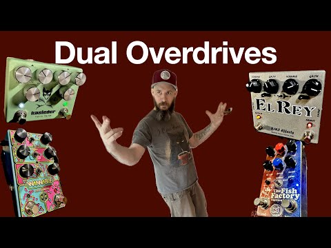 Dual Overdrives! - BMF El Rey, Kasleder FX Toxic Twins, Beetronics Wannabee, Menatone Fish Factory