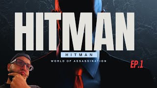 Playthrough Hitman World of Assassination Ep.1