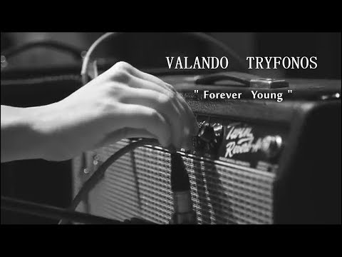 Valando Tryfonos - Forever Young