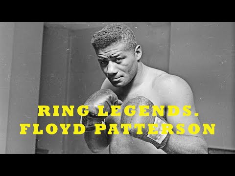 RING LEGENDS: FLOYD PATTERSON - 21 YEAR OLD HEAVYWEIGHT CHAMPION