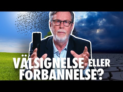 VÄLSIGNELSE ELLER FÖRBANNELSE?