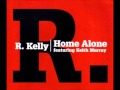 R. Kelly - Home Alone