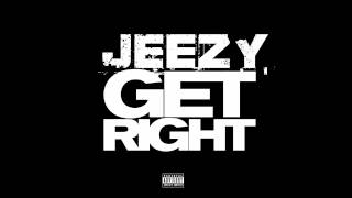 Young Jeezy - Get Right