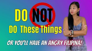 DO NOT ANGER A FILIPINA By Doing These Unwise Things Mp4 3GP & Mp3