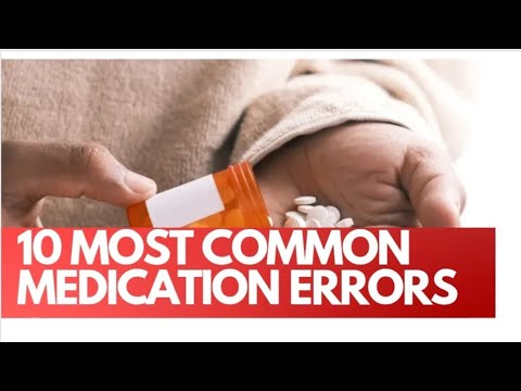 10 MOST COMMON MEDICATION ERRORS IN THE UK
