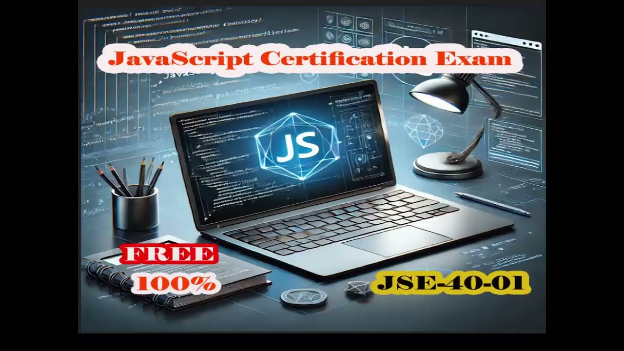 JavaScript Certification Exam JSE-40-01 Preparation | free