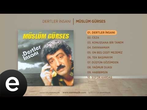 Müslüm Gürses - Dertler İnsanı