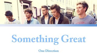 One Direction - Something Great (Color Coded Lyrics)