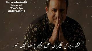 Rahat Fateh Ali khan  WhatsApp status sad song