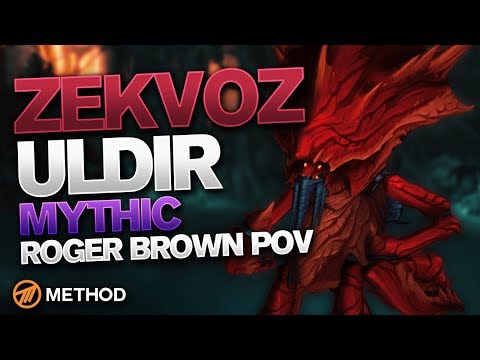 Mythic Zek'voz  - Uldir - Method Rogerbrown POV