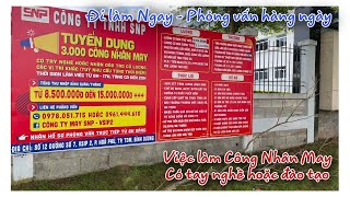 VIỆC LÀM VISIP 2A - Công ty TNHH SNP tuyển dụng 3000 Công Nhân may