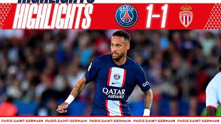 HIGHLIGHTS | PSG 1-1 Monaco | NEYMAR JR ⚽️