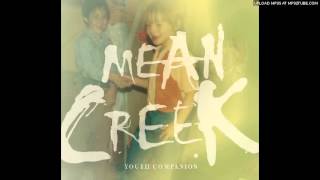 Mean Creek - Young & Wild