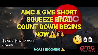 AMC &amp; GME Short Squeeze Final Count Down Begins NOW⚠️ &quot;AMC / GME / SPY Analysis Update&quot; 💯💰