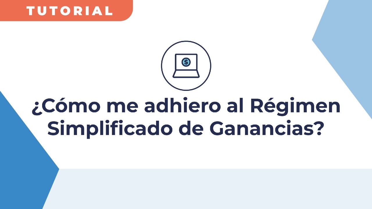 ¿Cómo me adhiero al Régimen Simplificado de Ganancias?