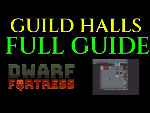 GUILD HALL SETUP - Full Guide DWARF FORTRESS Tutorial Tips