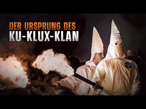 Die Geschichte des Ku-Klux-Klan, die man dir nie erzählt hat!