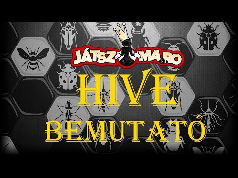 Hive bemutató - Jatszma.ro