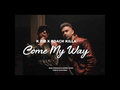 Come My Way - K Zie X Roach Killa ( Official Audio)