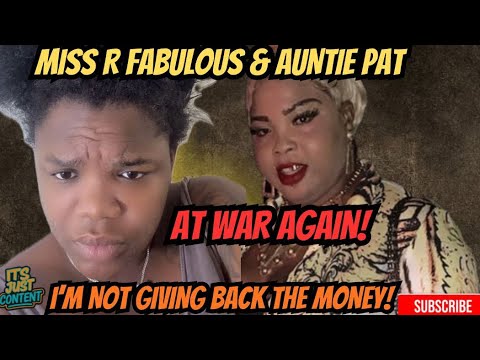 MISS R FABULOUS & AUNTIE PAT FALL OUT AGAIN! 👀🫣