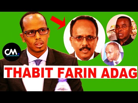 DEG DEG Thabit Abdi oo Luuqad Adag Kula Hadlay Farmajo C/Finish & Kheyre Shacabkana Fariin U diray