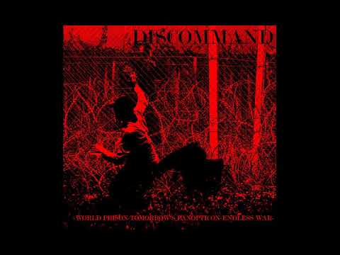 Discommand - World Prison EP [2018 Crust Punk / D-beat]