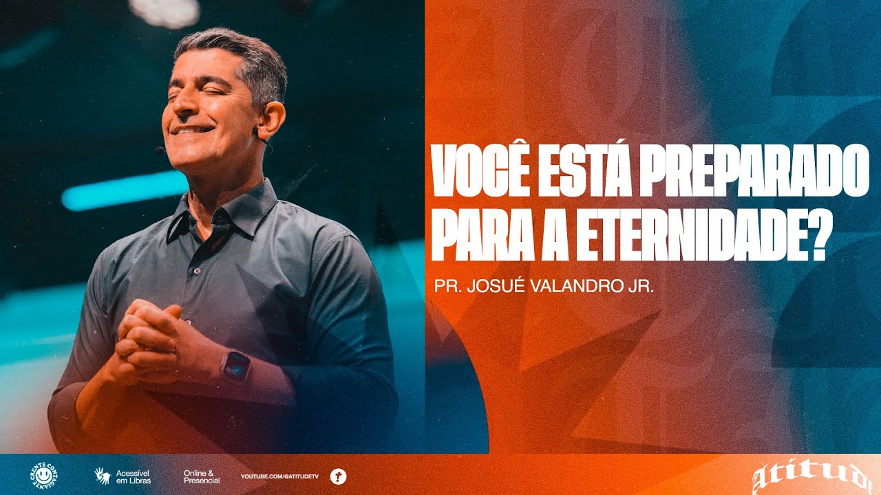 VOCÊ ESTÁ PREPARADO PARA A ETERNIDADE? | DROPS - PR. JOSUÉ VALANDRO JR.