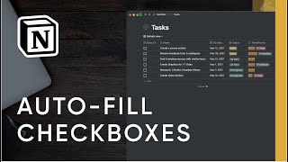  - Auto-Fill Checkboxes in Notion