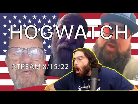 HOGWATCH TIME | Hasanabi Stream 8/15/22