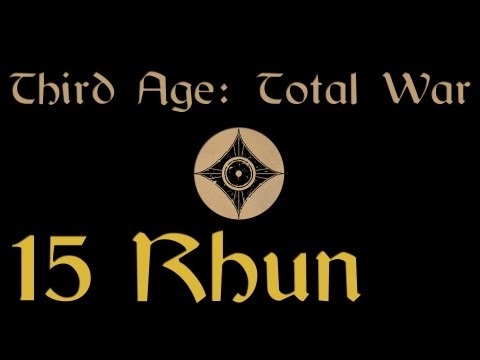 [15] Third Age Total War 3.2 (MOS) - Rhun -