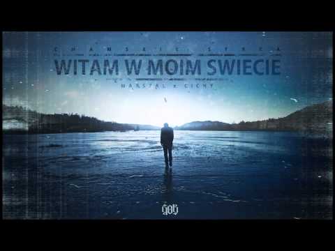 01. MARSZAL X CICHY - WITAM W MOIM ŚWIECIE (PROD. BOBSLI)