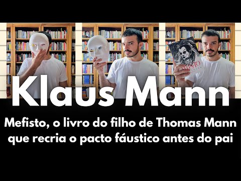 Mefisto, de Klaus Mann: o pacto fustico na Alemanha Nazista segundo o filho de Thomas Mann