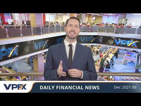 VPFX - Daily financial news 06-12-2021.mp4