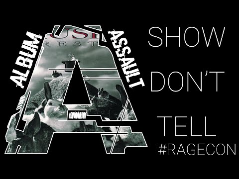 Show don't tell, Rush, Reaction, #RAGECON