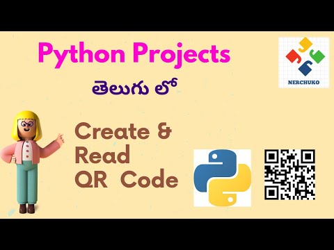 Create And Read Qr Code Using Python Python Projects In Telugu Nerchuko
