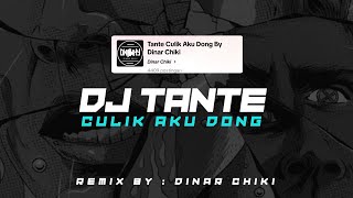 Download lagu DJ TANTE CULIK AKU DONG VIRAL TIKTOK ( Dinar Chiki ) mp3