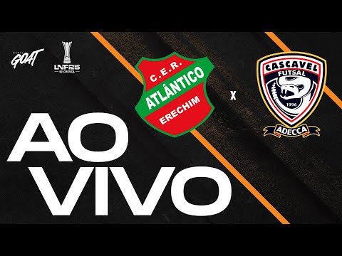 ATLÂNTICO X CASCAVEL | QUARTAS | LIGA NACIONAL DE FUTSAL - LNF 2025 | AO VIVO E COM IMAGENS