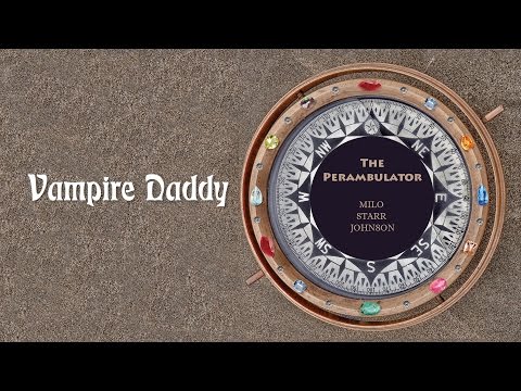 Vampire Daddy Lyric Video