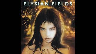 Elysian Fields - Rolling