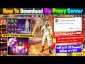 HOW TO DOWNLOAD PROXY SERVER IN FREE FIRE HOW TO USE PROXY SERVER IN FREE FIRE VIP PROXY SERVER
