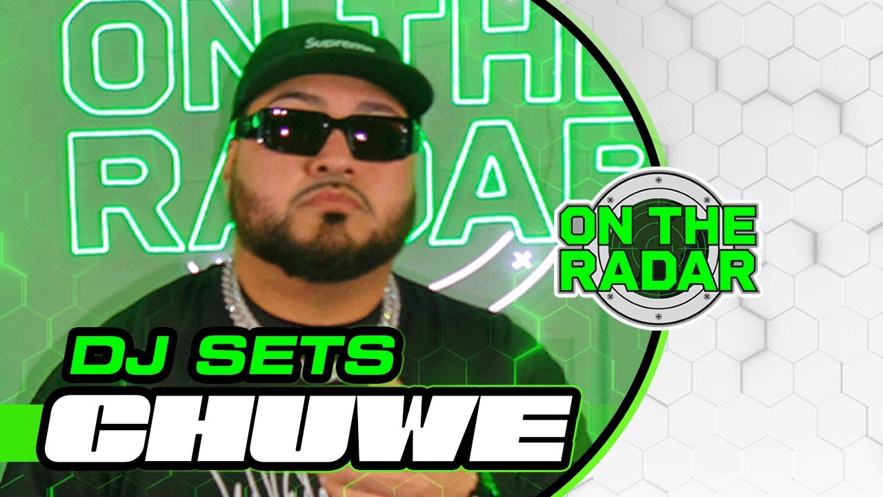 Chuwe | On The Radar DJ Set (House, dance, baile funk)