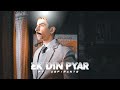 Aspirants - Ek Din Pyar Edit | Slowed N Reverb | MC STAN ✨ | Ek Din Pyar | IAS | IAS EDIT